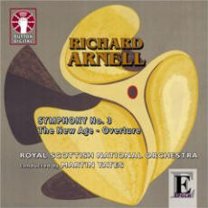 Richard Arnell: Symphony No. 3; The New Age - Overture