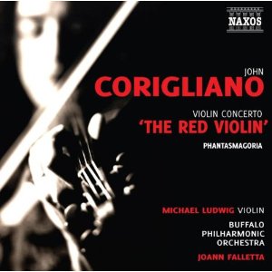 Corigliano: Violin Concerto 'The Red Violin'; Phantasmagoria