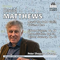 Matthews David Music For Solo Violin Peter Sheppard Skaerved Toccata