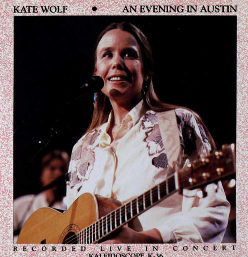 Kate Wolf An Evening in Austin