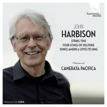 Harbison: String Trio, 4 Songs of Solitude, Songs America Loves to Sing