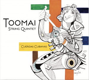 Cuerdas Cubanas Toomai String Quintet