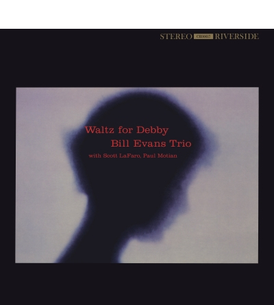 Bill Evans' Classic Waltz For Debby - Positive Feedback