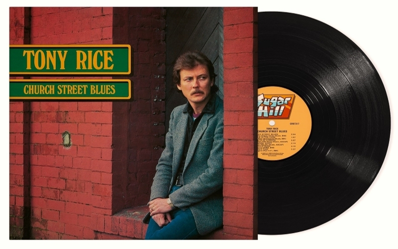 Tony Rice's Classic Album Church Street Blues, Now on 180 gram LP 
